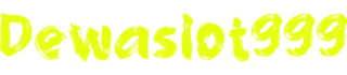 Dewaslot999